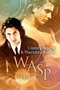Cover for The WASPs by Clancy Nacht and Thursday Euclid